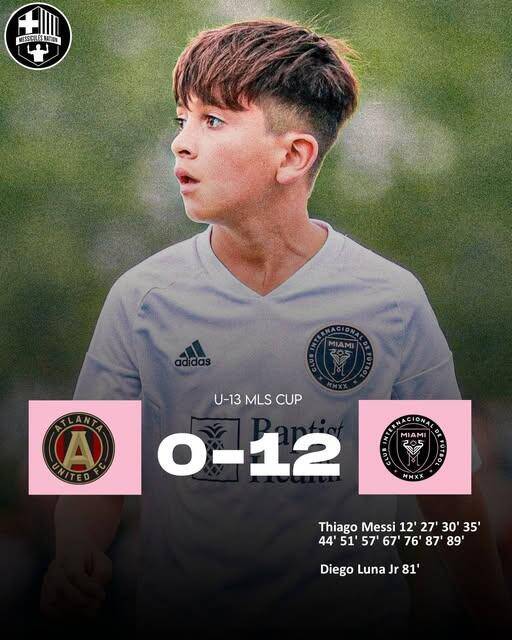  假新聞！梅西兒子U13比賽單場1人轟11球，多家媒體報道后刪除新聞